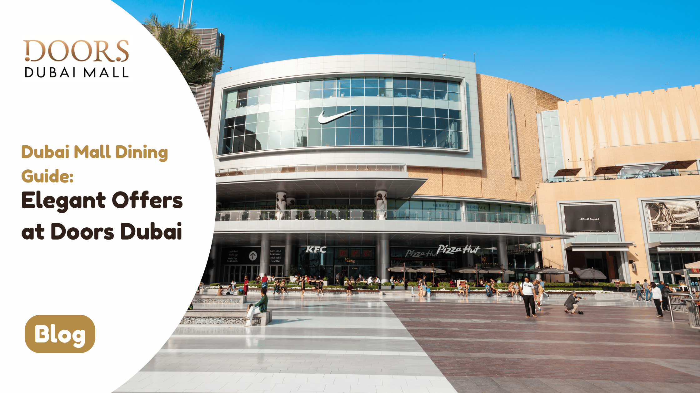 Dubai Mall Dining Guide: Discover the City’s Most Elegant Offers at Doors Dubai