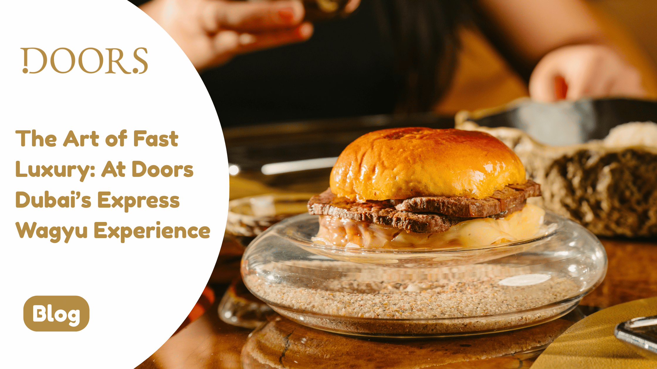 The Art of Fast Luxury: Inside Doors Dubai’s Express Wagyu Experience
