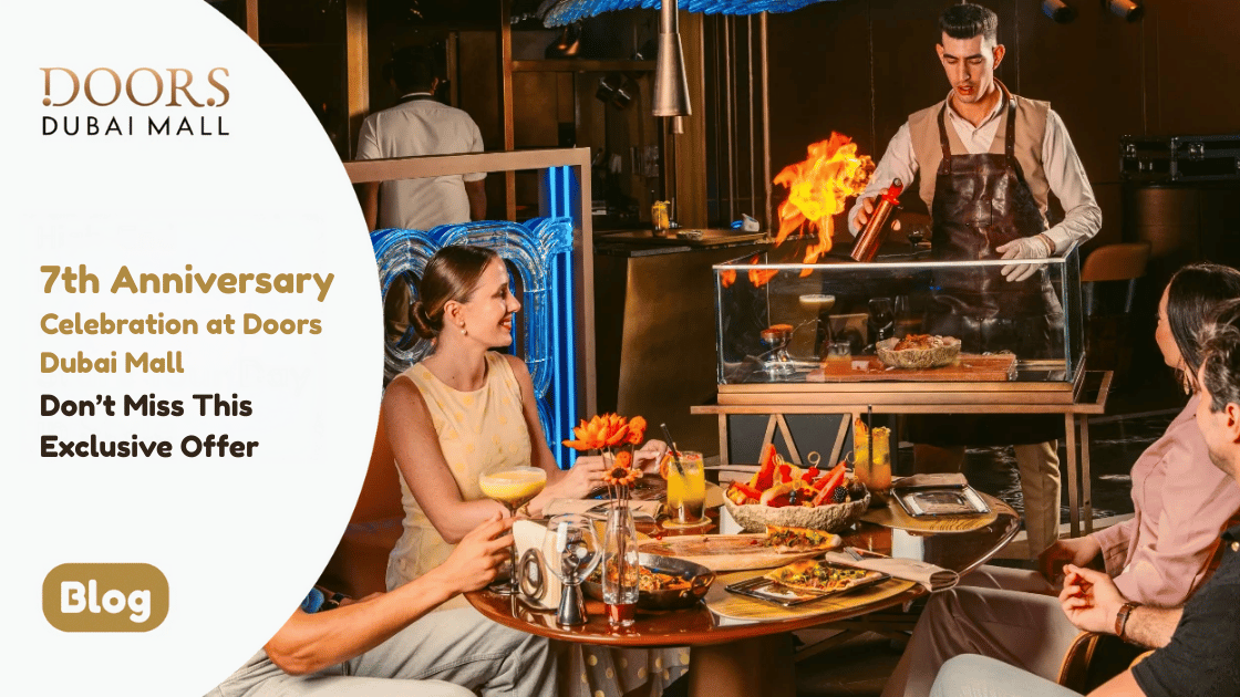 7th Anniversary Celebration at Doors Dubai Mall – Dont Miss This Exclusive Offer