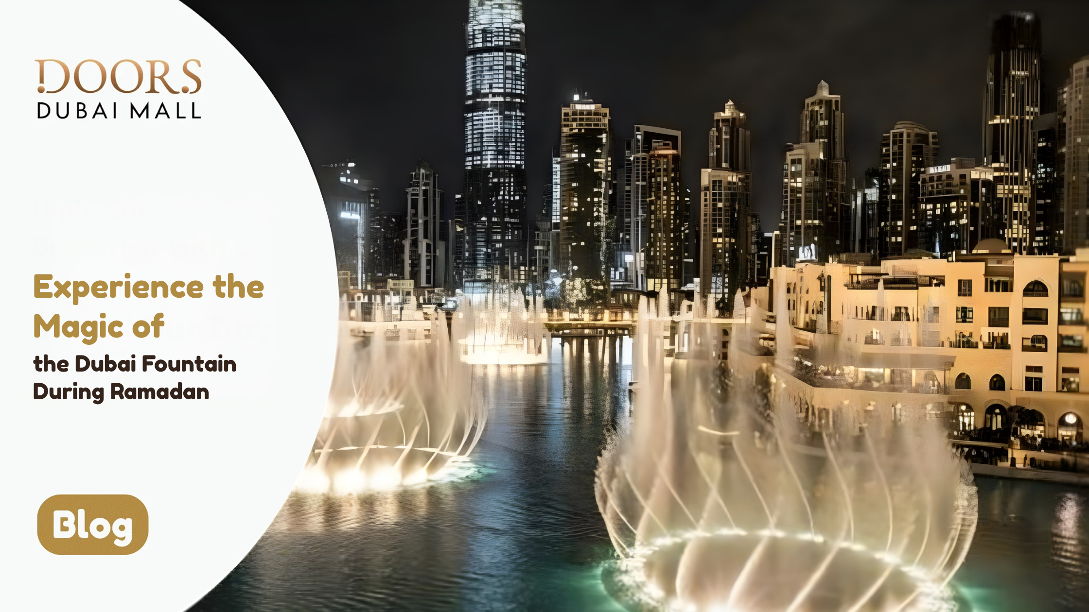 Experience the Magic of the Dubai Fountain Show During Ramadan
