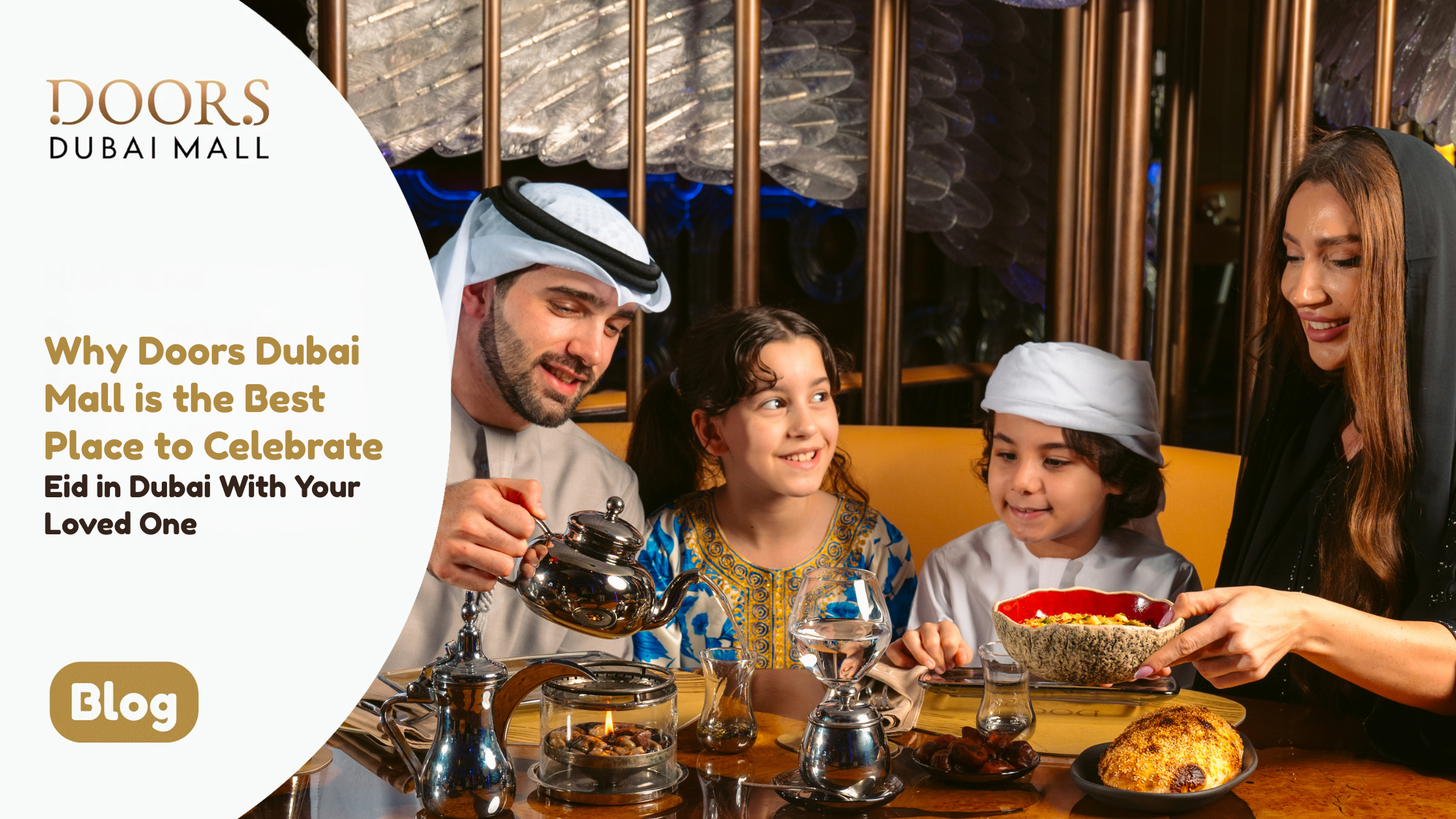 Why Doors Dubai Mall is the Best Place to Celebrate Eid in Dubai With Your Loved Ones